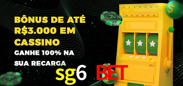 sg6 bet melhor bônus de depósito